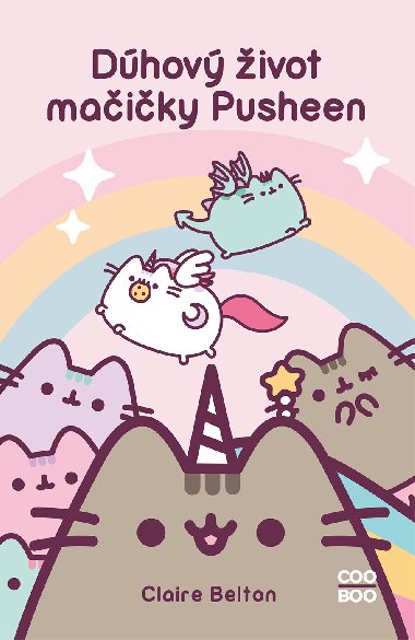 Dúhový život mačičky Pusheen - Claire Beltonová 