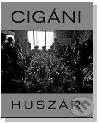Cigni (slovensky) - Huszr Tibor
