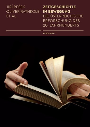 Zeitgeschichte in Bewegung. - Ji Peek , Ji Peek Oliver Rathkolb 