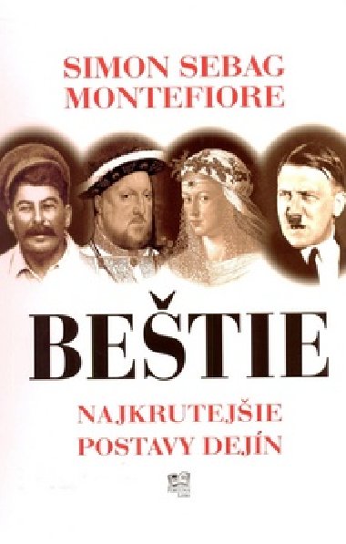 Betie - Montefiore Simon Sebag