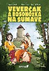 Veverk a Bosonoka na umav - Klimek Hynek