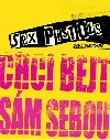 Sex Pistols: Chci bejt sm sebou - Dave Simpson