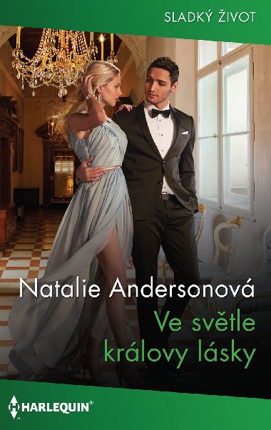 Ve svtle krlovy lsky - Natalie Andersonov 