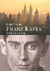 Franz Kafka - Ein Leben in Prag - Harald Salfellner