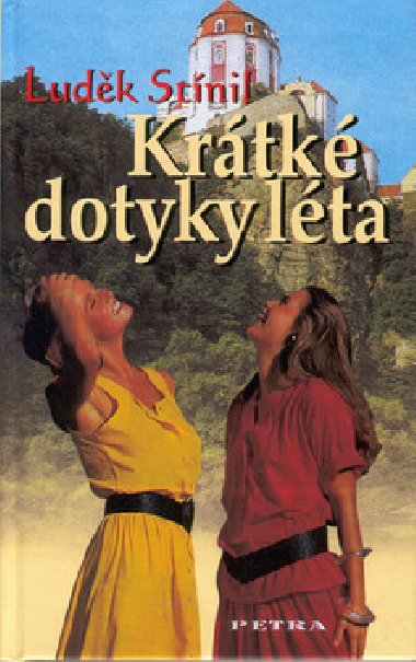 Krtk dotyky lta - Ludk Stnil