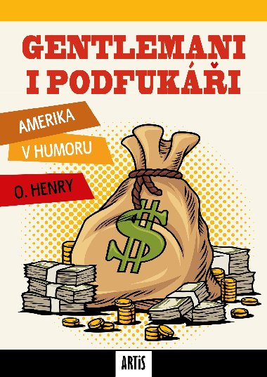 Gentlemani i podfuki - O. Henry 