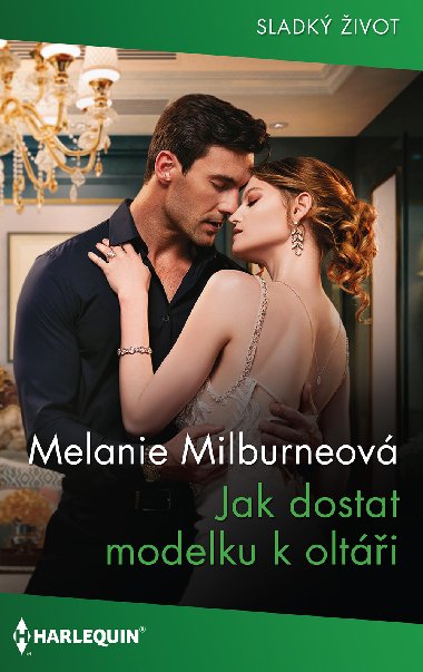 Jak dostat modelku k olti - Melanie Milburneov 