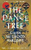 Dance Tree - Kiran Millwood Hargrave