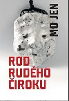 Rod rudého čiroku - Mo Jen