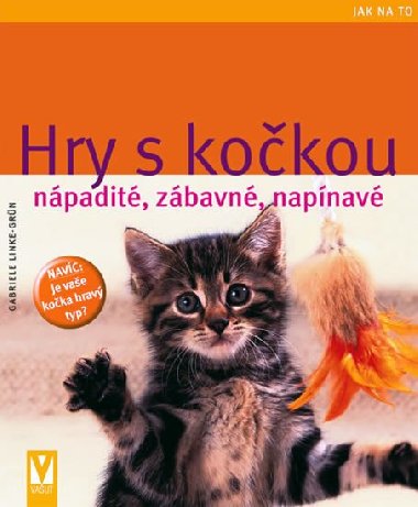 Hry s kokou - npadit, zbavn, napnav - Gabriele Linke-Grn
