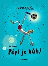 Fotbalov krl: Ppi je bh! - Jan ek
