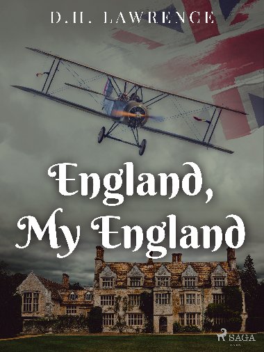 England, My England - D.H. Lawrence 