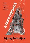 Avantgardist - Sjeng Scheijen