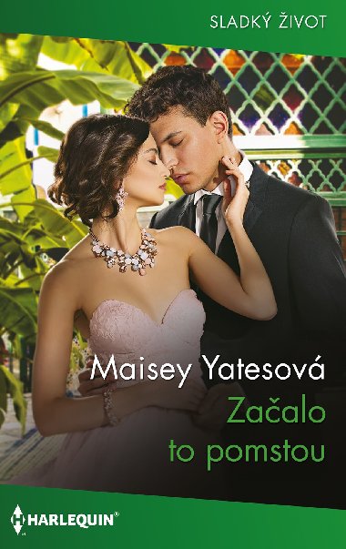 Zaalo to pomstou - Maisey Yatesov 