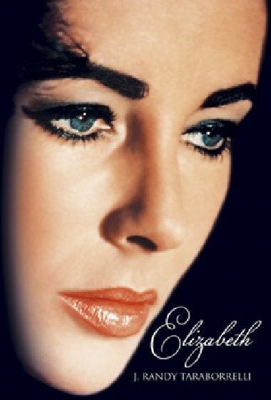Elizabeth - J. Randy Taraborelli