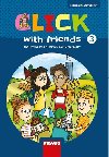 Click with Friends 3 - Miluka Karskov; Ji dek; Kateina Dvokov