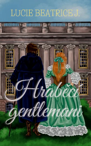 Hrabc gentlemani - Lucie Beatrice J. 