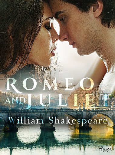 Romeo and Juliet - William Shakespeare 
