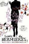 A Partisans Daughter - de Bernieres Louis