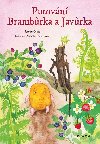 Putovn Brambrka a Javrka - 
