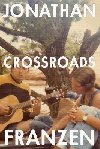 Crossroads - Franzen Jonathan