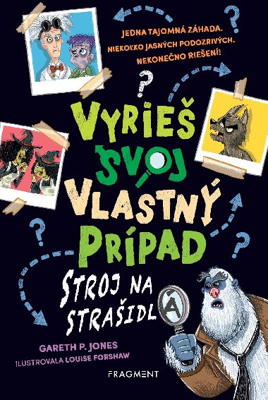Vyrie svoj vlastn prpad: Stroj na straidl - Gareth P. Jones 