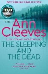 The Sleeping and the Dead - Cleevesov Ann