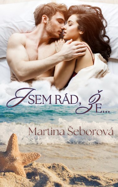 Jsem rd, e... - Martina eborov 