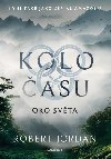 Kolo asu: Oko svta - Robert Jordan