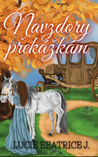Navzdory pekkm - Lucie Beatrice J. 