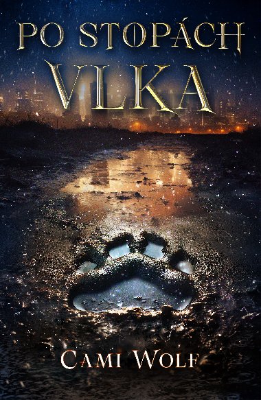 Po stopch vlka - Cami Wolf 