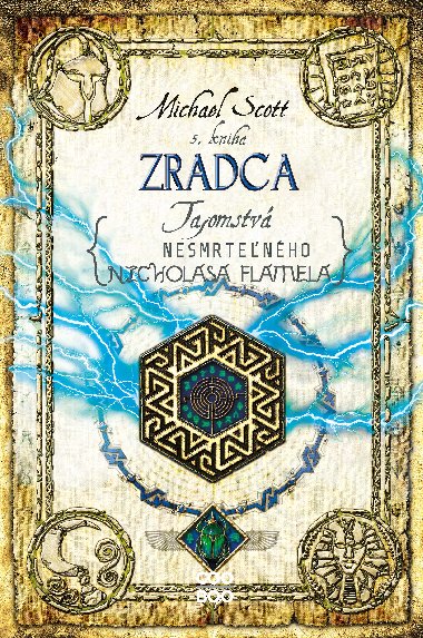 Tajomstv nesmrtenho Nicholasa Flamela 5: Zradca - neuveden 