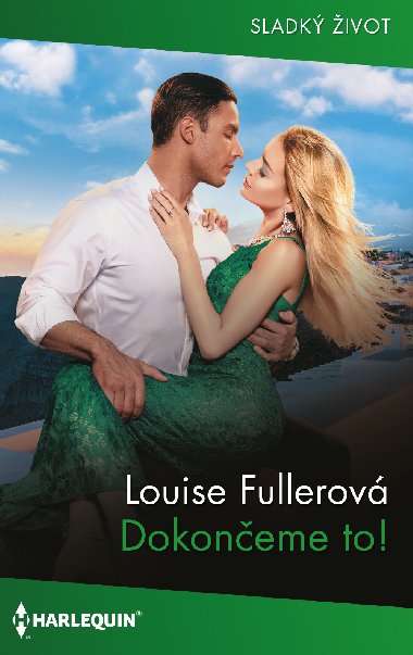 Dokoneme to! - Louise Fullerov 