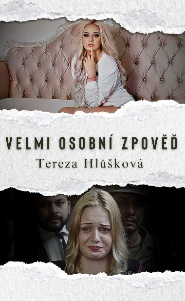 Velmi osobn zpov - Tereza Hlkov 