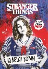 Stranger Things: Rebelka Robin - A.R. Capetta