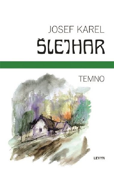 Temno - Josef Karel lejhar
