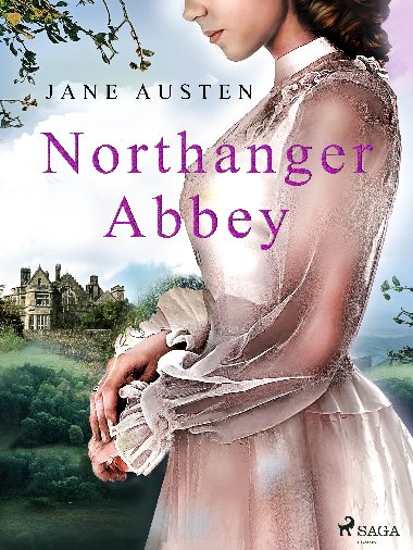 Northanger Abbey - Jane Austen 