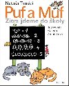 Puf a Muf - ztra jdeme do koly - Nataa Tansk