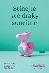Stnejte sv draky soucitn - Malcolm Stern