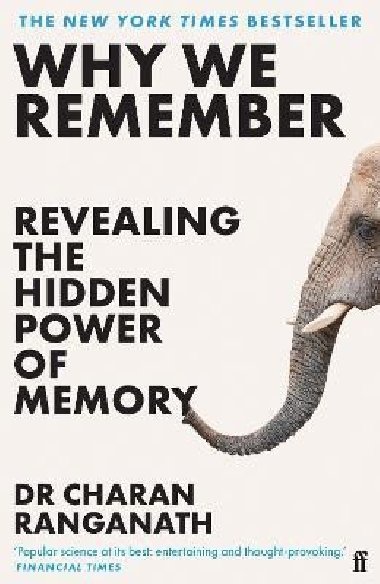 Why We Remember - Ranganath Dr Charan