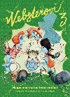 Websterovi 3 - Nejpevnj s je tvoje rodina - Katarna Kerekesov; Vanda Rozenbergov; Anna Vov