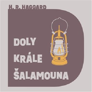 Doly krle alamouna - Henry Rider Haggard