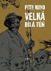Velk bl t - Petr Mano