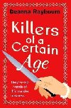 Killers of a Certain Age - Raybourn Deanna