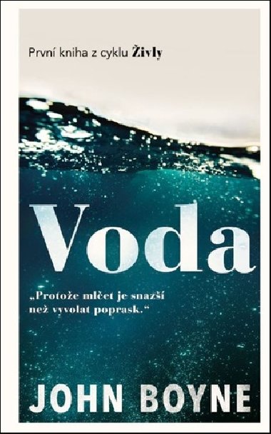 Voda - ivly 1 - John Boyne