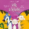 Tajemstv bajek - Vlk a kzle - Fred Multier; Alexandre Jardin