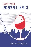 Provazochodci - hlavn se z toho nepos*at... - Josef Knig