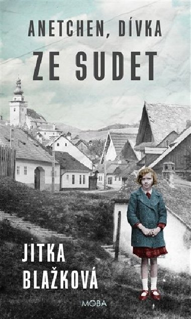 Anetchen, dvka ze Sudet - Jitka Blakov