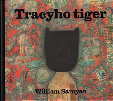 Tracyho tiger - William Saroyan