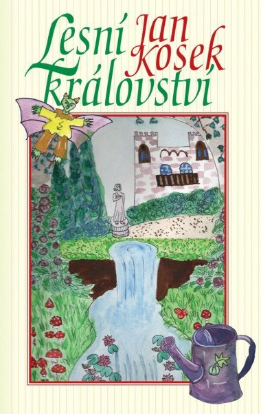 Lesn krlovstv - Kosek Jan